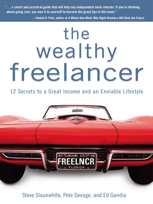 Title details for The Wealthy Freelancer by Pete Savage - Available